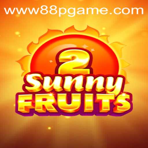 Exploring SunnyFruits2: The Exciting World of 88PGAME