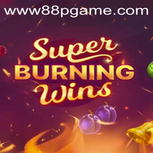 SuperBurningWins: A Deep Dive into the Fiery World of 88PGAME